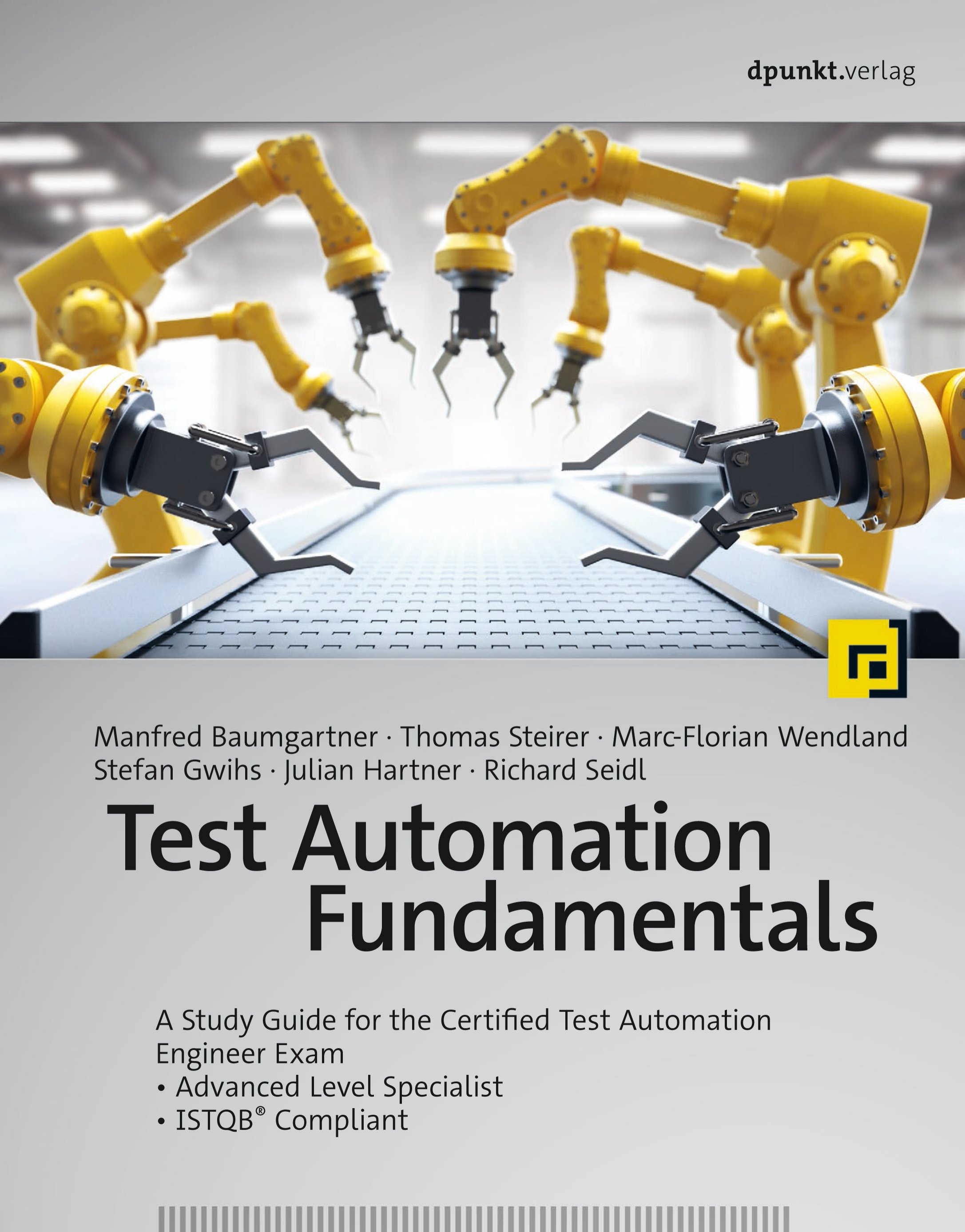 Test Automation Fundamentals: The Story Behind A Bestseller